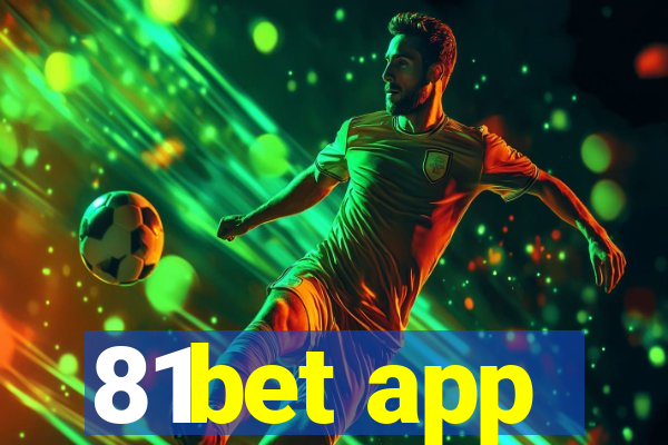 81bet app